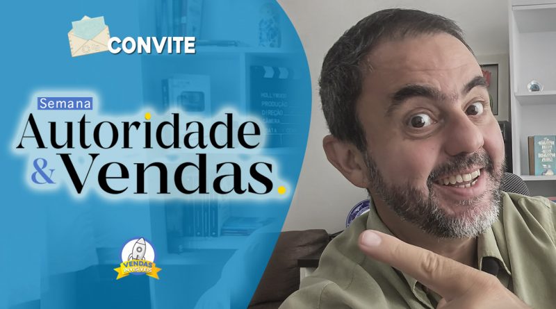 Participe da Semana AUTORIDADE e VENDAS