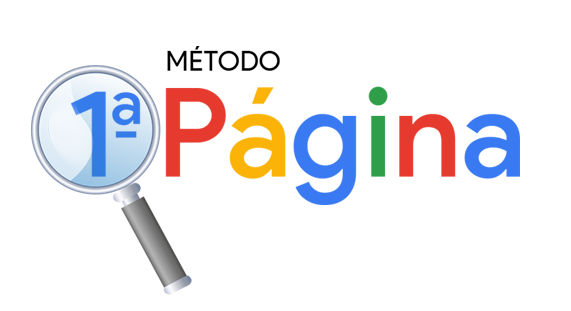 Conheça o Método Primeira Página do Google 11 passos SIMPLES para alcançar as Primeiras Posições do Google de forma Orgânica sem Investir em Anúncios!
